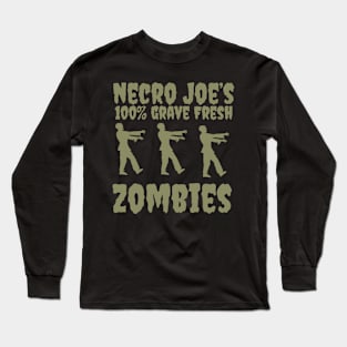 Grave Fresh Zombies Long Sleeve T-Shirt